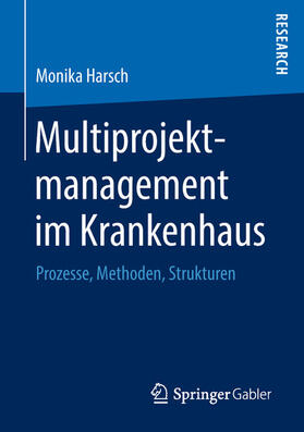 Harsch | Multiprojektmanagement im Krankenhaus | E-Book | sack.de