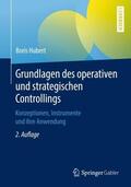 Hubert |  Grundlagen des operativen und strategischen Controllings | Buch |  Sack Fachmedien