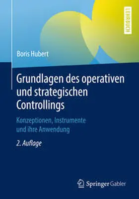 Hubert |  Grundlagen des operativen und strategischen Controllings | eBook | Sack Fachmedien