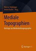 Escher / Stiglegger |  Mediale Topographien | Buch |  Sack Fachmedien