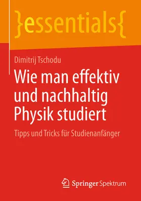 Tschodu | Wie man effektiv und nachhaltig Physik studiert | E-Book | sack.de