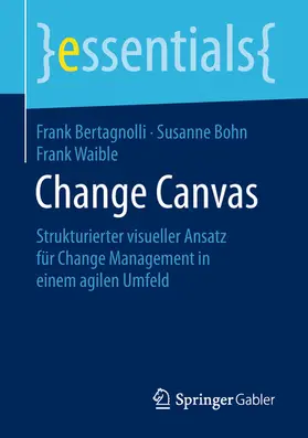 Bertagnolli / Bohn / Waible | Change Canvas | E-Book | www.sack.de