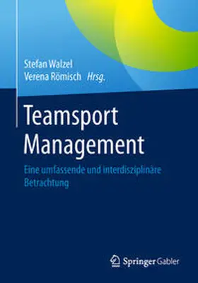Römisch / Walzel |  Teamsport Management | Buch |  Sack Fachmedien