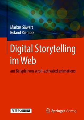 Riempp / Säwert | Digital Storytelling im Web | Buch | 978-3-658-23054-8 | sack.de