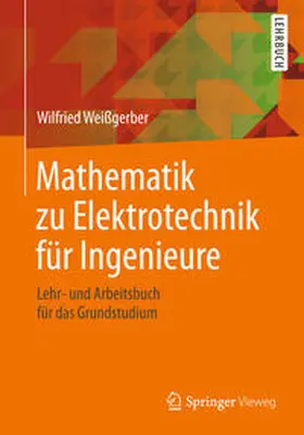 Weißgerber |  Mathematik zu Elektrotechnik für Ingenieure | eBook | Sack Fachmedien