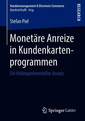Piel |  Monetäre Anreize in Kundenkartenprogrammen | Buch |  Sack Fachmedien