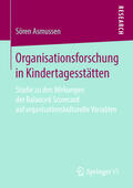 Asmussen |  Organisationsforschung in Kindertagesstätten | eBook | Sack Fachmedien