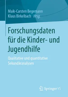 Begemann / Birkelbach | Forschungsdaten für die Kinder- und Jugendhilfe | E-Book | www.sack.de