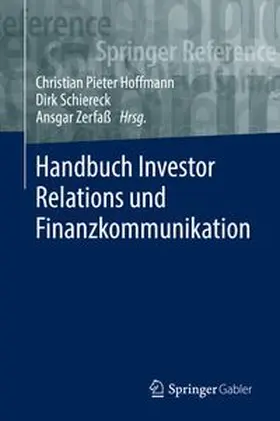 Hoffmann / Schiereck / Zerfaß | Handbuch Investor Relations und Finanzkommunikation | E-Book | www.sack.de