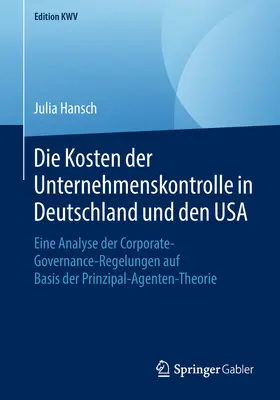 Hansch | Die Kosten der Unternehmenskontrolle in Deutschland und den USA | E-Book | sack.de