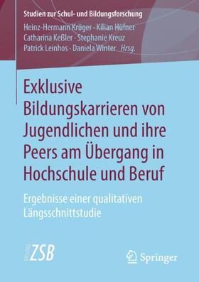 Krüger / Hüfner / Winter | Exklusive Bildungskarrieren von Jugendlichen und ihre Peers am Übergang in Hochschule und Beruf | Buch | 978-3-658-23174-3 | sack.de