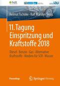 Marohn / Tschöke |  11. Tagung Einspritzung und Kraftstoffe 2018 | Buch |  Sack Fachmedien