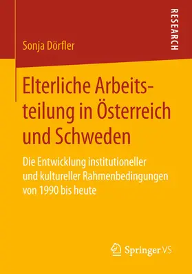 Dörfler | Elterliche Arbeitsteilung in Österreich und Schweden | E-Book | www.sack.de