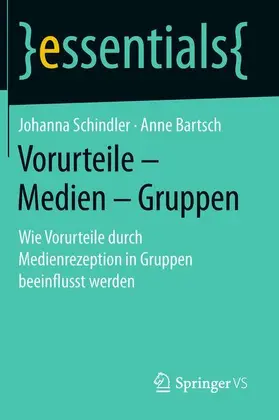 Bartsch / Schindler |  Vorurteile ¿ Medien ¿ Gruppen | Buch |  Sack Fachmedien