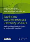 Thiel / Tarkian / Kroupa |  Datenbasierte Qualitätsentwicklung in Schulen | Buch |  Sack Fachmedien