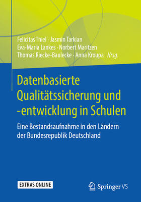 Thiel / Tarkian / Lankes | Datenbasierte Qualitätssicherung und -entwicklung in Schulen | E-Book | sack.de