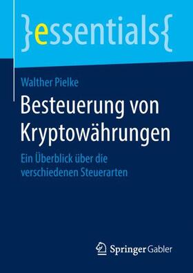 Pielke | Besteuerung von Kryptowährungen | Buch | 978-3-658-23255-9 | sack.de