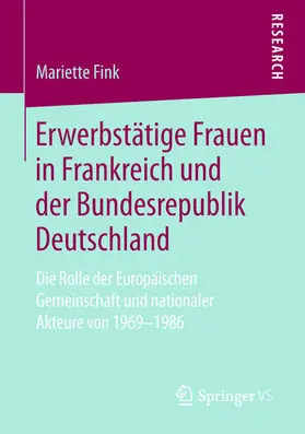 Fink | Erwerbstätige Frauen in Frankreich und der Bundesrepublik Deutschland | E-Book | www.sack.de
