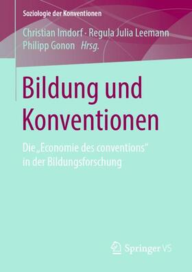 Imdorf / Gonon / Leemann |  Bildung und Konventionen | Buch |  Sack Fachmedien