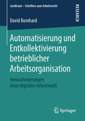 Bomhard | Automatisierung und Entkollektivierung betrieblicher Arbeitsorganisation | E-Book | sack.de