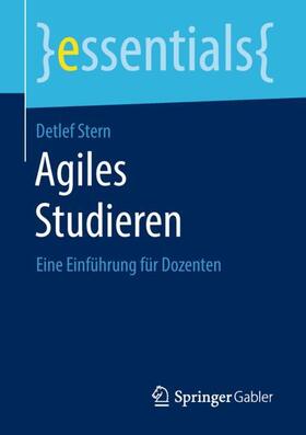 Stern | Agiles Studieren | Buch | 978-3-658-23364-8 | sack.de
