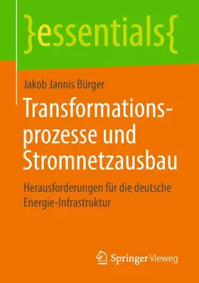 Bürger |  Transformationsprozesse und Stromnetzausbau | Buch |  Sack Fachmedien