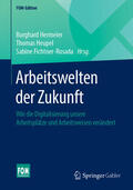Hermeier / Heupel / Fichtner-Rosada |  Arbeitswelten der Zukunft | eBook | Sack Fachmedien