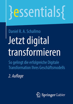 Schallmo |  Jetzt digital transformieren | eBook | Sack Fachmedien