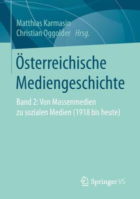 Oggolder / Karmasin | Österreichische Mediengeschichte | Buch | 978-3-658-23420-1 | sack.de