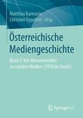 Oggolder / Karmasin |  Österreichische Mediengeschichte | Buch |  Sack Fachmedien