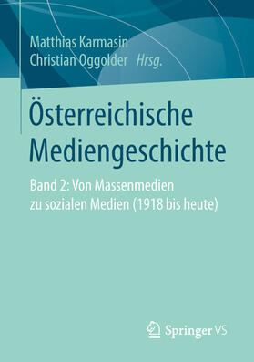 Karmasin / Oggolder | Österreichische Mediengeschichte | E-Book | sack.de