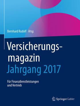 Rudolf | Versicherungsmagazin - Jahrgang 2017 | Buch | 978-3-658-23429-4 | sack.de