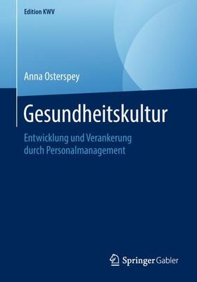 Osterspey |  Gesundheitskultur | Buch |  Sack Fachmedien
