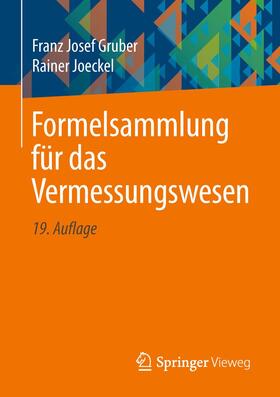 Gruber / Joeckel | Formelsammlung für das Vermessungswesen | Buch | 978-3-658-23467-6 | sack.de