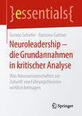Schiefer / Gattner |  Neuroleadership – die Grundannahmen in kritischer Analyse | eBook | Sack Fachmedien