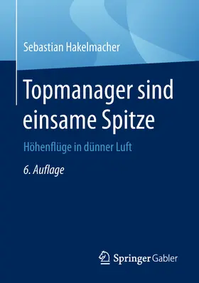 Hakelmacher | Topmanager sind einsame Spitze | E-Book | www.sack.de