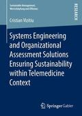 Vizitiu |  Systems Engineering and Organizational Assessment Solutions Ensuring Sustainability within Telemedicine Context | Buch |  Sack Fachmedien