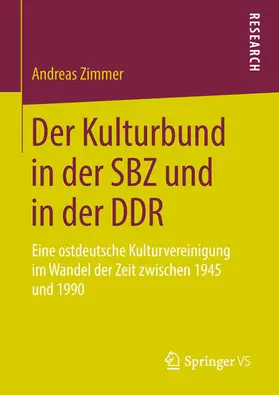 Zimmer | Der Kulturbund in der SBZ und in der DDR | E-Book | sack.de
