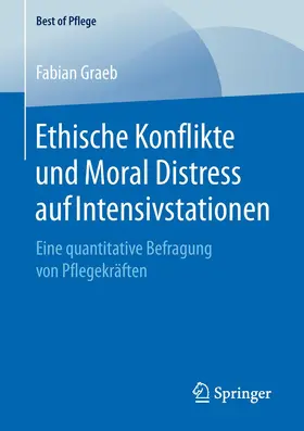 Graeb |  Ethische Konflikte und Moral Distress auf Intensivstationen | Buch |  Sack Fachmedien