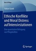 Graeb |  Ethische Konflikte und Moral Distress auf Intensivstationen | Buch |  Sack Fachmedien