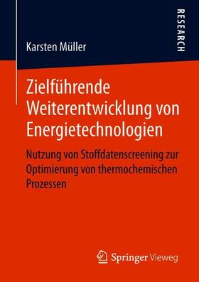 Müller |  Zielführende Weiterentwicklung von Energietechnologien | Buch |  Sack Fachmedien