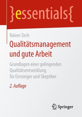 Zech | Qualitätsmanagement und gute Arbeit | Buch | 978-3-658-23600-7 | sack.de