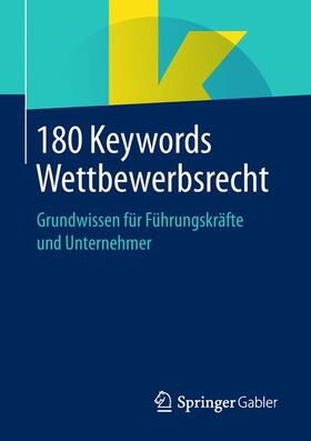 180 Keywords Wettbewerbsrecht | Buch | 978-3-658-23649-6 | sack.de