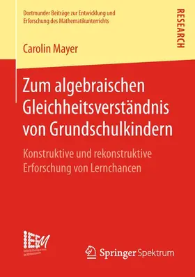 Mayer |  Zum algebraischen Gleichheitsverständnis von Grundschulkindern | Buch |  Sack Fachmedien