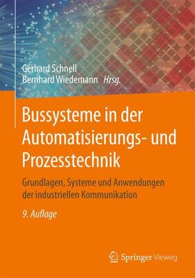 Wiedemann / Schnell | Bussysteme in der Automatisierungs- und Prozesstechnik | Buch | sack.de