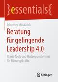 Moskaliuk |  Beratung für gelingende Leadership 4.0 | Buch |  Sack Fachmedien