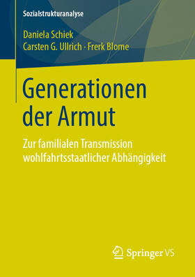 Schiek / Ullrich / Blome | Generationen der Armut | E-Book | sack.de