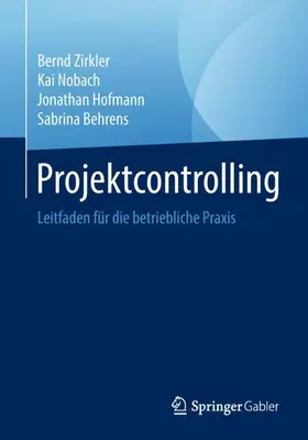 Zirkler / Nobach / Hofmann |  Projektcontrolling | Buch |  Sack Fachmedien