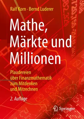 Korn / Luderer | Mathe, Märkte und Millionen | Buch | 978-3-658-23716-5 | sack.de