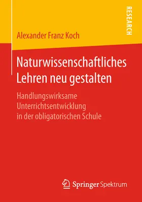 Koch | Naturwissenschaftliches Lehren neu gestalten | E-Book | www.sack.de